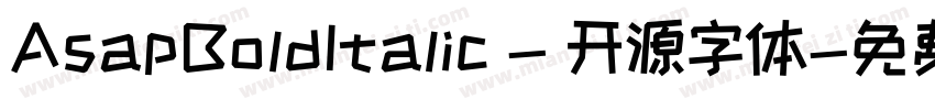 AsapBoldItalic - 开源字体字体转换